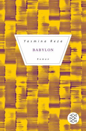 Babylon by Yasmina Reza