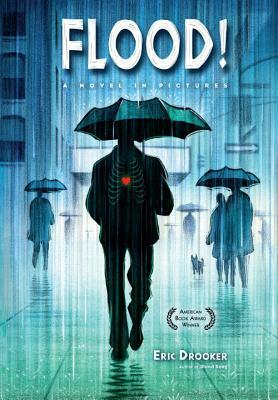 Flood!: A Novel in Pictures (4th Edition) by Eric Drooker