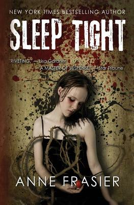 Sleep Tight by Anne Frasier