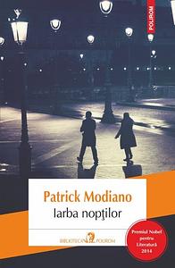 Iarba nopților by Patrick Modiano