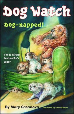 Dog-Napped! by Mary Casanova
