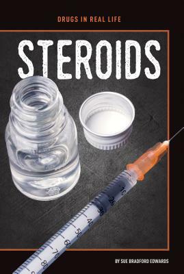 Steroids by Sue Bradford Edwards