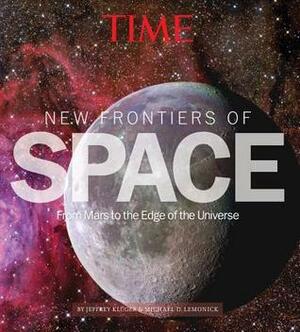 TIME New Frontiers of Space: From Mars to the Edge of the Universe by Time-Life Books
