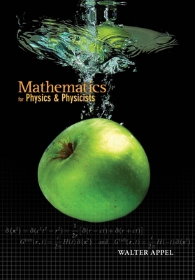 Mathematics for Physics and Physicists by Walter Appel