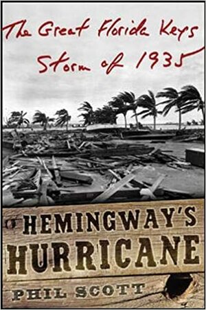 Hemingway's Hurricane by Phil Scott