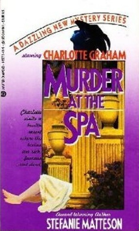 Murder at the Spa by Stefanie Matteson
