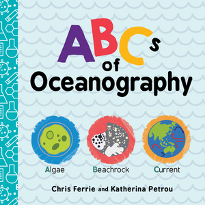 ABCs of Oceanography by Katherina Petrou, Chris Ferrie