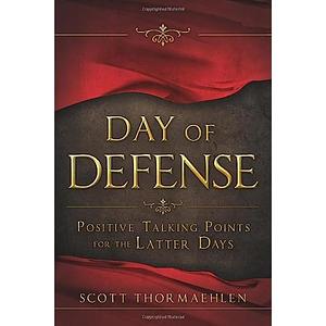 Day of Defense by Scott Thormaehlen, Scott Thormaehlen