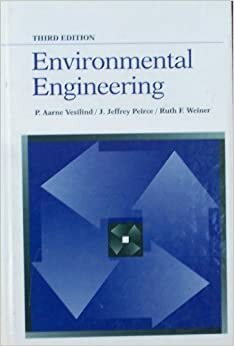 Environmental Engineering by J. Jeffrey Peirce, P. Aarne Vesilind, Ruth F. Weiner