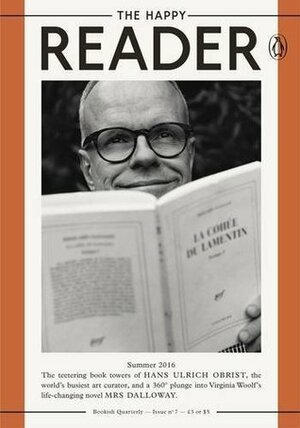 The Happy Reader - Issue 7 by Penguin Classics