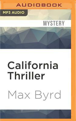 California Thriller by Max Byrd