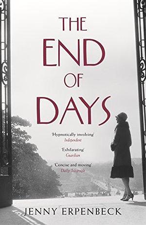 End Of Days by Jenny Erpenbeck