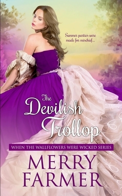 The Devilish Trollop by Merry Farmer