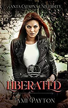 Liberated by Tami Payton