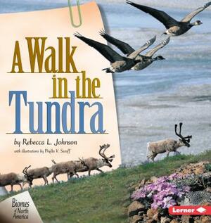 A Walk in the Tundra by Rebecca L. Johnson