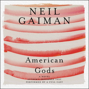 American Gods by Neil Gaiman