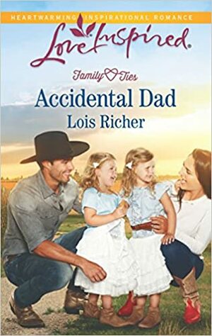 Accidental Dad by Lois Richer