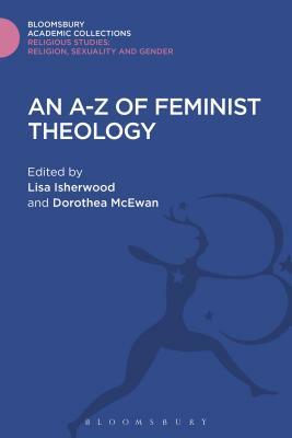 An A-Z of Feminist Theology by 