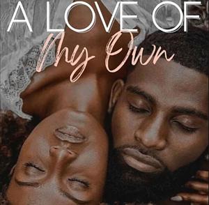 A Love of my Own by Kya Montague