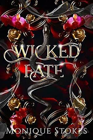 Wicked Fate  by Monique Stokes