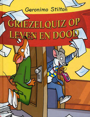 Griezelquiz op leven en dood by Larry Keys, Geronimo Stilton, Loes Randazzo