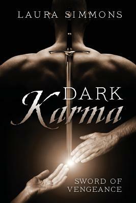 Dark Karma: Sword of Vengeance by Laura Simmons