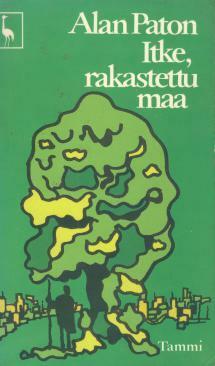 Itke, rakastettu maa by Jouko Linturi, Alan Paton