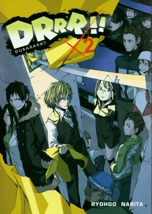 Durarara!!, Vol. 2 by Ryohgo Narita