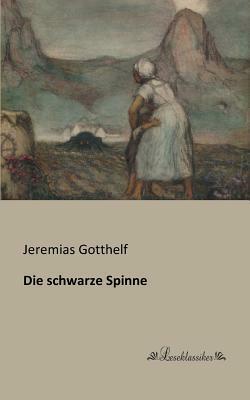 Die schwarze Spinne by Jeremias Gotthelf