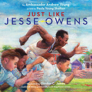 Just Like Jesse Owens by Andrew Young, Paula Young Shelton