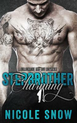 Stepbrother Charming by Nicole Snow