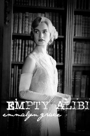 Empty Alibi by Emma Grace