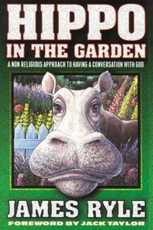 HIPPO IN THE GARDEN by Jack Taylor, James Ryle