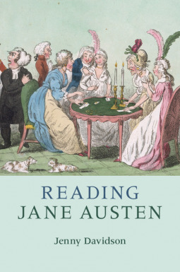 Reading Jane Austen by Jenny Davidson