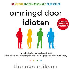 Omringd door idioten: Volledig herzien en uitgebreid by Thomas Erikson