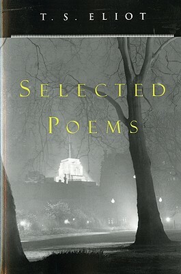 Selected Poems by T.S. Eliot