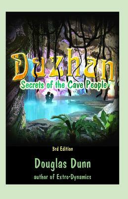 Dazhan - Secrets of the Cave People - 3rd Edition by Douglas Dunn