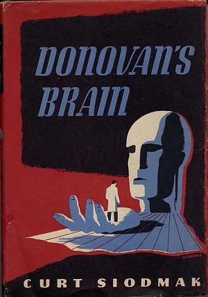 Donovan's Brain by Curt Siodmak