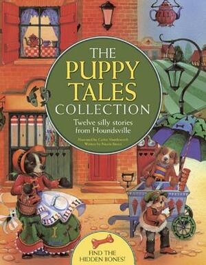 The Puppy Tales Collection: Twelve Silly Stories from Houndsville by Nicola Baxter
