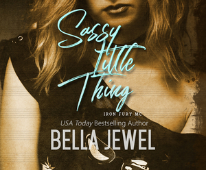 Sassy Little Thing by Bella Jewel