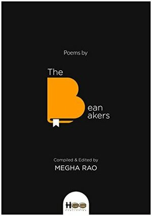 Poems by The Bean Bakers by Megha Rao