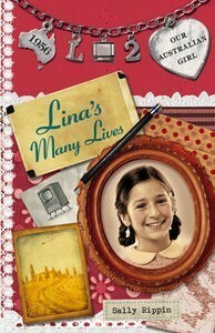 Lina's Many Lives by Sally Rippin