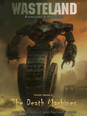 The Death Machines by Nathan Long, Michael A. Stackpole