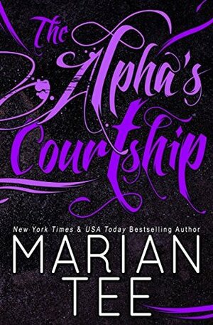 The Alpha's Courtship by Marian Tee