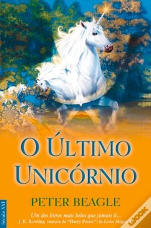 O Último Unicórnio by Peter S. Beagle