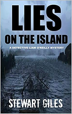 Lies on the island (Detective Liam O'Reilly #2) by Stewart Giles