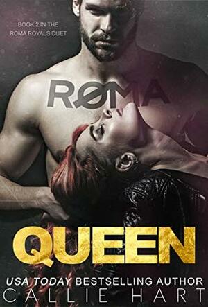Roma Queen by Callie Hart