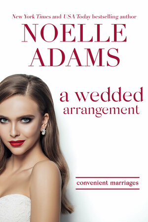 A Wedded Arrangement by Noelle Adams