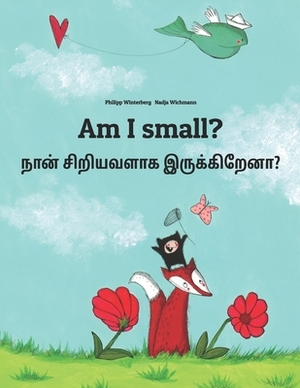 Am I small? &#2984;&#3006;&#2985;&#3021; &#2970;&#3007;&#2993;&#3007;&#2991;&#2997;&#2995;&#3006;&#2965; &#2951;&#2992;&#3009;&#2965;&#3021;&#2965;&#3 by 