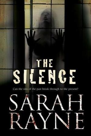 The Silence by Sarah Rayne
